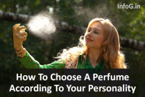 How To Choose A Perfume According To Your Personality